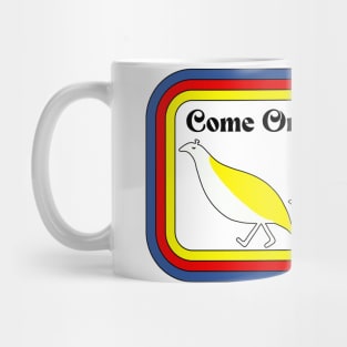 Come On, Get Happy! Mug